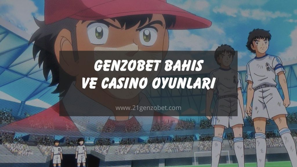 Genzobet Bahis ve Casino Sitesi